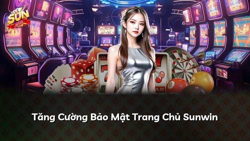 Tăng Cường Bảo Mật Trang Chủ Sunwin